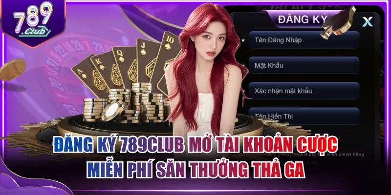Đăng ký 789CLUB