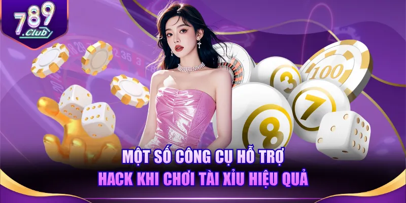 Một số công cụ hỗ trợ hack khi chơi Tài Xỉu hiệu quả