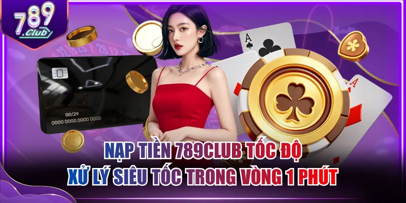 Nạp tiền 789CLUB