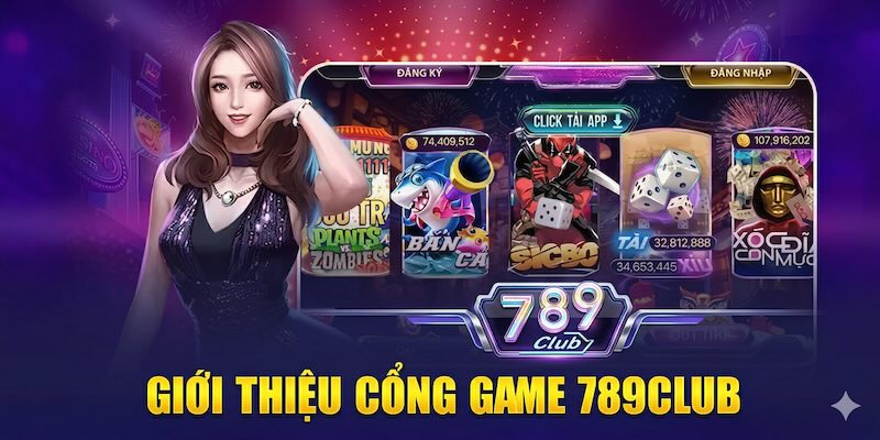 Giới thiệu về tựa game bài 789club